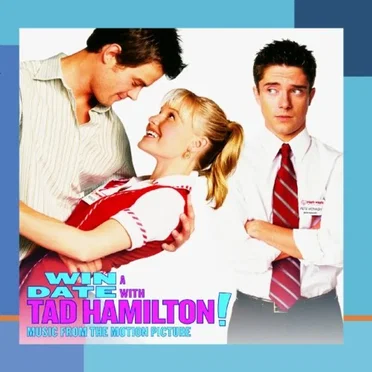 Win a Date With Tad Hamilton by Various Artists - album cover