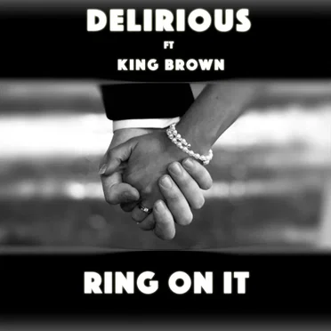 Ring on It by Delirious - album cover
