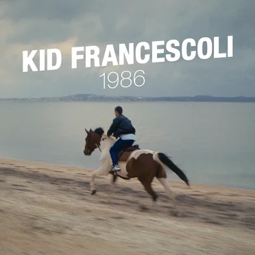 1986 by Kid Francescoli - album cover