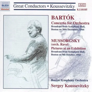 Bartók: Concerto for Orchestra / Mussorgsky: Pictures at an Exhibition