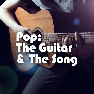 Pop: The Guitar & the Song by Various Artists - album cover