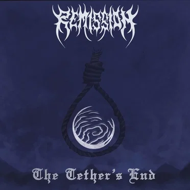 The Tether's End by Remission - album cover