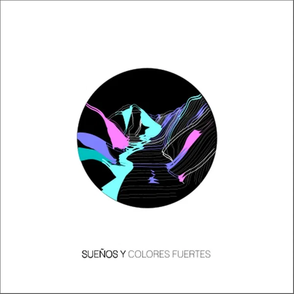 Sueños y colores fuertes