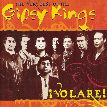 ¡Volaré!: The Very Best of the Gipsy Kings