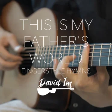 This is My Father’s World