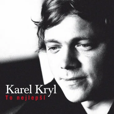 To nejlepší by Karel Kryl - album cover