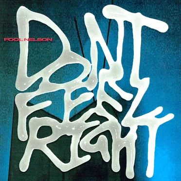 Don't Feel Right