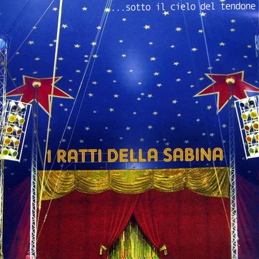 …sotto il cielo del tendone