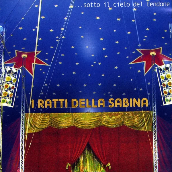 …sotto il cielo del tendone