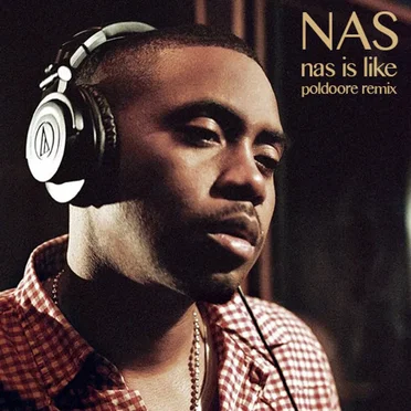 Nas Is Like (Poldoore Remix)