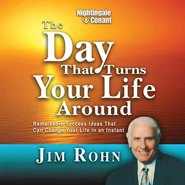 The Day That Turns Your Life Around by Jim Rohn - album cover