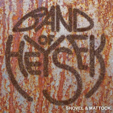 Shovel & Mattock by Band of Heysek - album cover