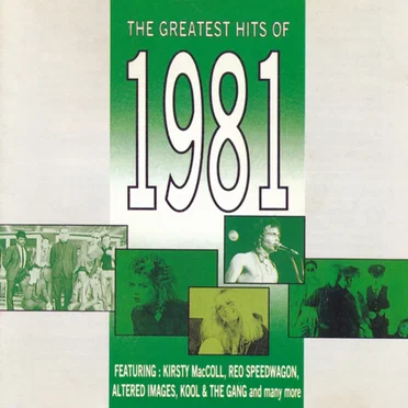 The Greatest Hits of 1981 by Various Artists - album cover