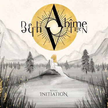 Rituel : Initiation by De l’Abîme Naît l’Aube - album cover