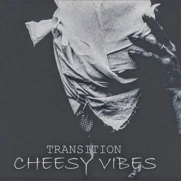 Cheesy Vibes