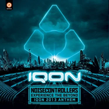 Experience the Beyond (Official IQON 2013 Anthem)