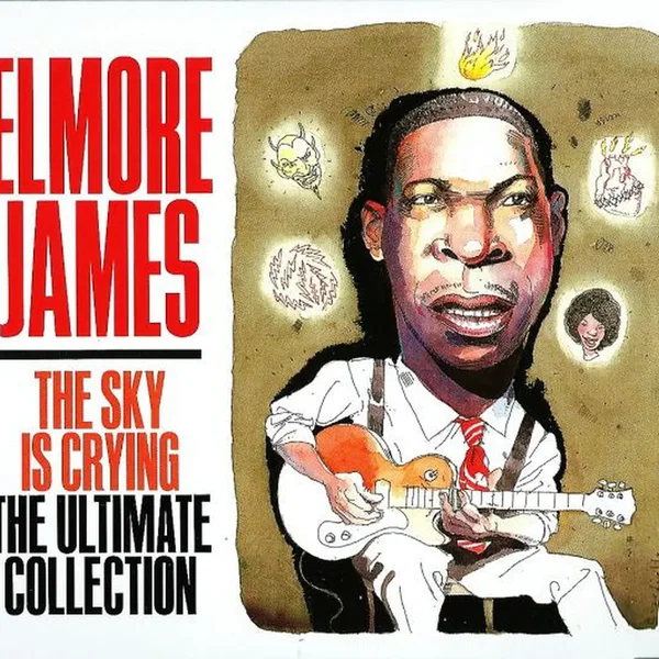 The Sky Is Crying The Ultimate Collection
