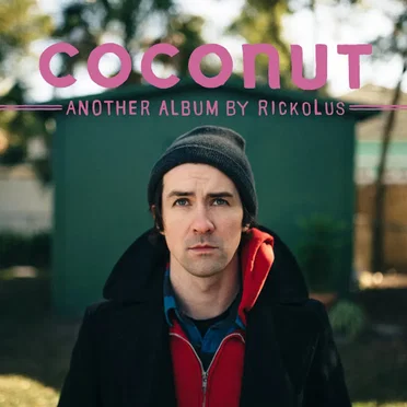 Coconut. Another Album By Rickolus.