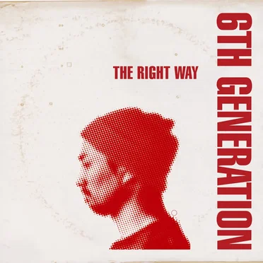 The Right Way by 6th Generation - album cover