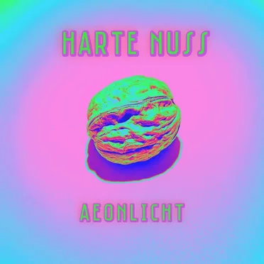 Harte Nuss by Aeonlicht - album cover