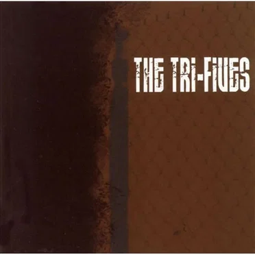 Won't Back Down by The Tri-Fives - album cover