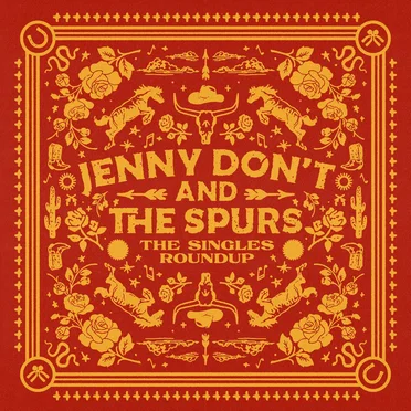 The Singles Roundup by Jenny Don’t and the Spurs - album cover