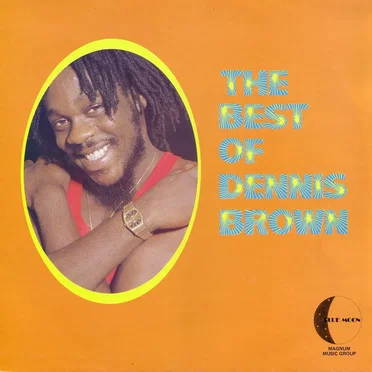 The Best of Dennis Brown