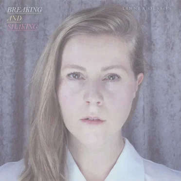 Breaking and Shaking by Linnea Olsson - album cover