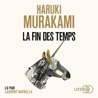 La Fin des temps by Haruki Murakami - album cover