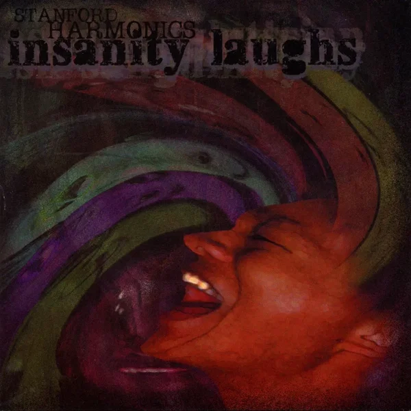 Insanity Laughs