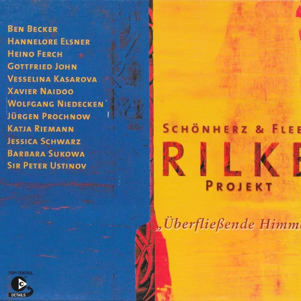Rilke Projekt: Überfließende Himmel