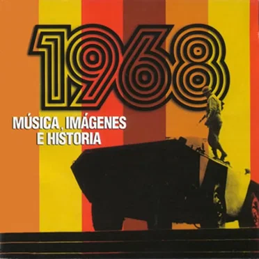 1968: Música, imágenes e historia by Various Artists - album cover