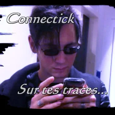 Sur tes traces... by Connectick - album cover