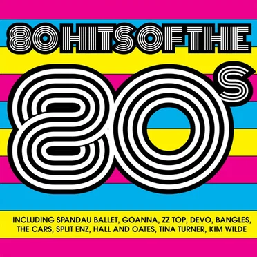 80 Hits of the ’80s by Various Artists - album cover