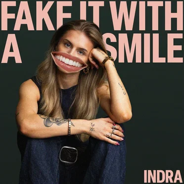 Fake It With a Smile by Indra - album cover