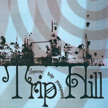 Space Trip Passport by Trip Hill - album cover
