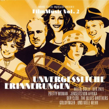 Unvergessliche Erinnerungen - Film Music, Vol. 2