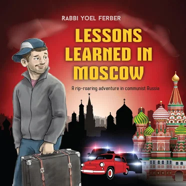 Lessons Learned In Moscow by Rabbi Yoel Ferber - album cover