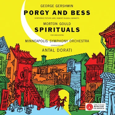 Gershwin: Porgy and Bess: A Symphonic Picture / Gould: Spirituals