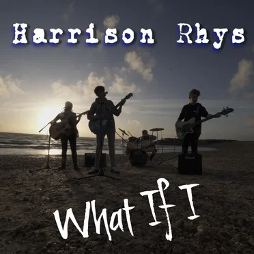 What If I by Harrison Rhys - album cover
