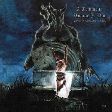 A Tribute To Ronnie J. Dio: Elves, Rainbows And Crosses. Volume 1 by Various Artists - album cover