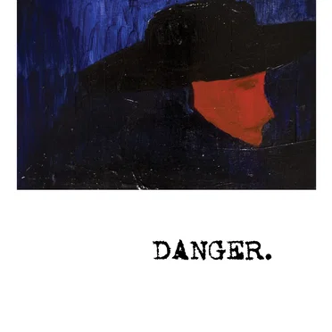 Danger