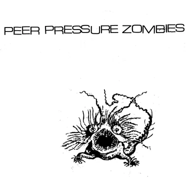 Screen on the Green by Peer Pressure Zombies - album cover