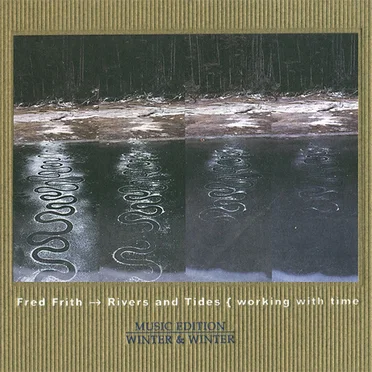 Rivers and Tides { working with time