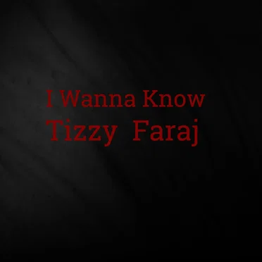 I Wanna Know