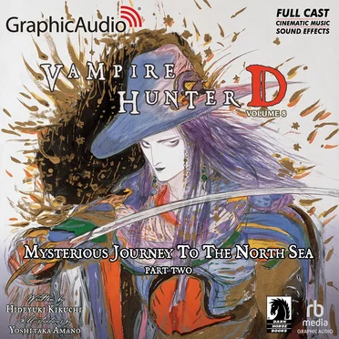 Vampire Hunter D: Volume 8: Mysterious Journey to the North Sea, Part Two by Hideyuki Kikuchi - album cover