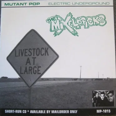 Livestock At Large by The Mixelpricks - album cover