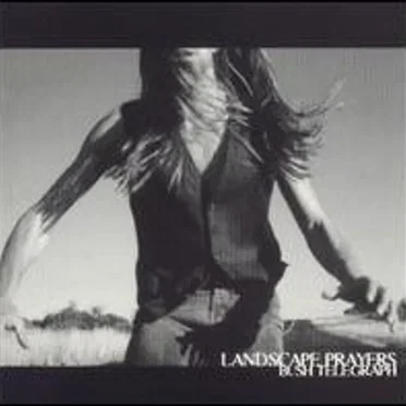 Bush Telegraph by Landscape Prayers - album cover