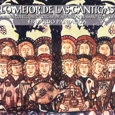 Lo mejor de Las Cantigas