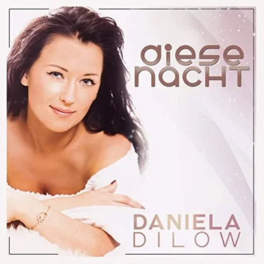 Diese Nacht [Single] by Daniela Dilow - album cover